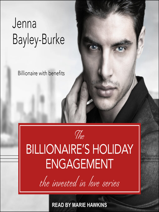 Title details for The Billionaire's Holiday Engagement by Jenna Bayley-Burke - Wait list